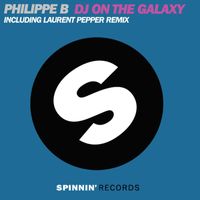 Philippe B - Deejay On The Galaxy (Remixes)