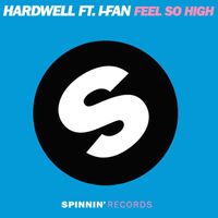 Hardwell - Feel So High (feat. I-Fan)