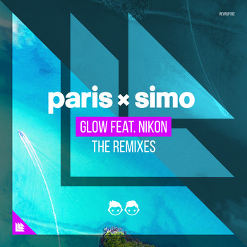 Paris & Simo featuring Nikon - Glow (The Remixes)