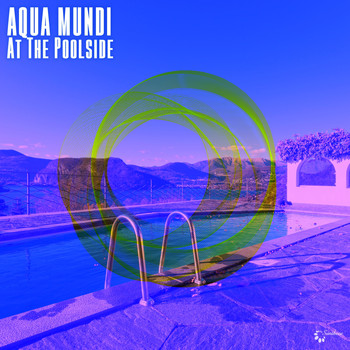 Aqua Mundi - At the Poolside