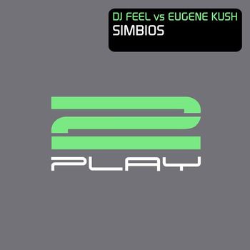 DJ Feel & Eugene Kush - Simbios (Remixes)