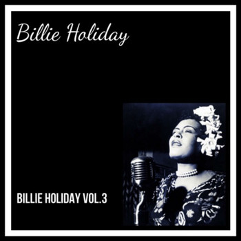 Billie Holiday - Billie Holiday Vol. 3