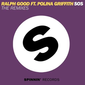 Ralph Good - SOS (feat. Polina Griffith) (The Remixes)
