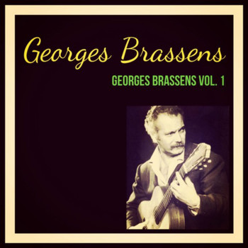 Georges Brassens - Georges brassens vol. 1