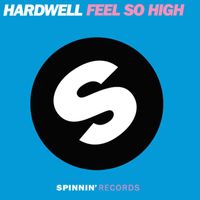 Hardwell - Feel So High (feat. I-Fan)