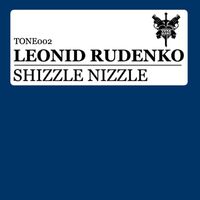 Leonid Rudenko - Shizzle Nizzle