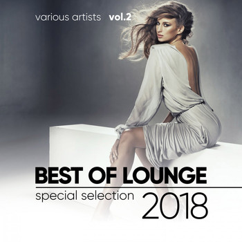 Various Artists - Best of Lounge 2018 (Special Selection), Vol. 2