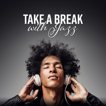 Various Artists - Take a Break with Jazz