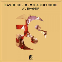 David Del Olmo & Outcode - Avenger
