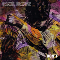 Daniel Freitag - Don't