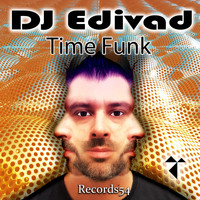 DJ Edivad - Time Funk