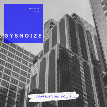 GYSNOIZE - Gysnoize Compilation, Vol. 3