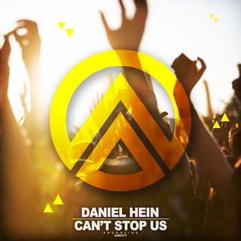 Daniel Hein - Can't Stop Us