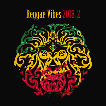 Various Artists - Reggae Vibes 2018, Vol. 2 (Explicit)