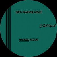 Showa - 100% Paradise House