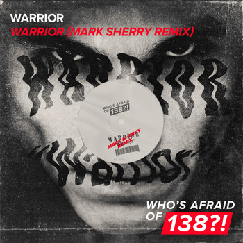 Warrior - Warrior (Mark Sherry Remix)