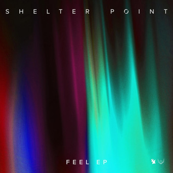 Shelter Point - Feel EP