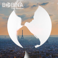 Bobina - The Reason