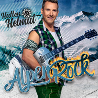 Hütten Helmut - Alpenrock