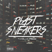 Plast - Sneakers (Explicit)