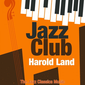 Harold Land - Jazz Club (The Jazz Classics Music)