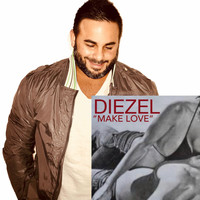 Diezel - Make Love (Original Mix)