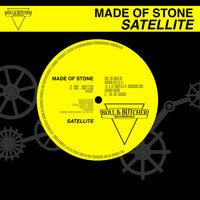 Satellite - Made of Stone