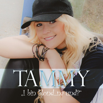 Tammy - I bin blond... Na und?