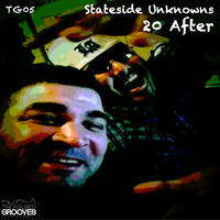 Stateside Unknowns - 20 After