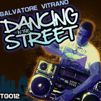 Salvatore Vitrano - Dancing in the Street