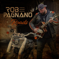 Rob Pagnano - Roads