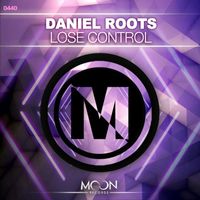 Daniel Roots - Lose Control