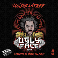 Quadir Lateef - The Ugly Face EP (Explicit)