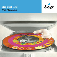 The Phantoms - Big Beat Hits