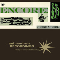 Jorge Morel - Encore - A Guitar Recital