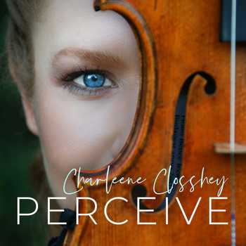 Charleene Closshey - Perceive (Original Short Film Score Theme)