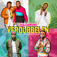Diaz & Bruno - Verdubbelen (feat. Hef, Dopebwoy & Jayh)