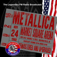 Metallica - Legendary FM Broadcasts - Market Square Arena, Indianapolis IN 24th November 1988 (Explicit)