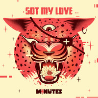 The Minutes - Got My Love