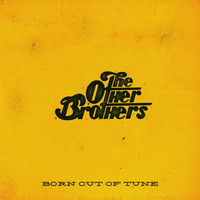 The Other Brothers - Born out of Tune