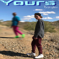 Brayden - Yours (feat. Sammy Maximin)