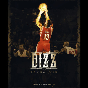 Bizz - Tryna Win (Explicit)