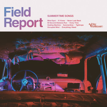 Field Report - Summertime Songs (Explicit)