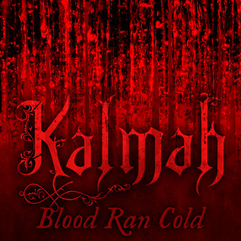 Kalmah - Blood Ran Cold