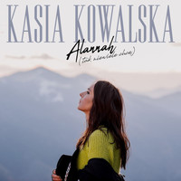 Kasia Kowalska - Alannah (tak niewiele chcę)