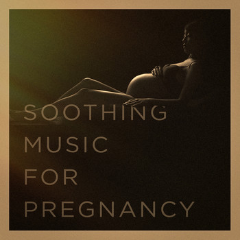 Deep Sleep Relaxation, Pregnancy Music, Soothing Music for Pregnancy - Soothing Music for Pregnancy