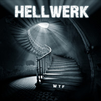 Hellwerk - WTF (Explicit)