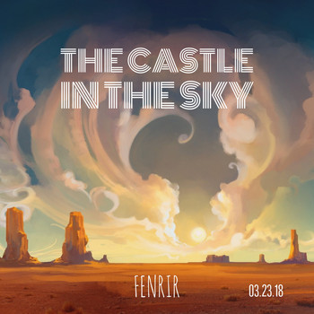 Fenrir - The Castle In The Sky