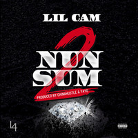 Lil Cam - Nun 2 Sum (Explicit)