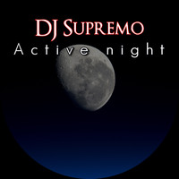 DJ Supremo - Active night